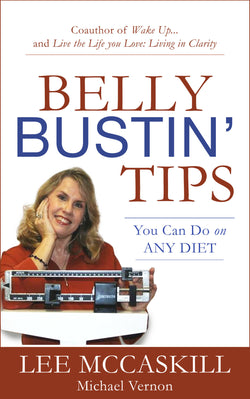 Belly Bustin' Tips You Can Use On ANY Diet (softcover)